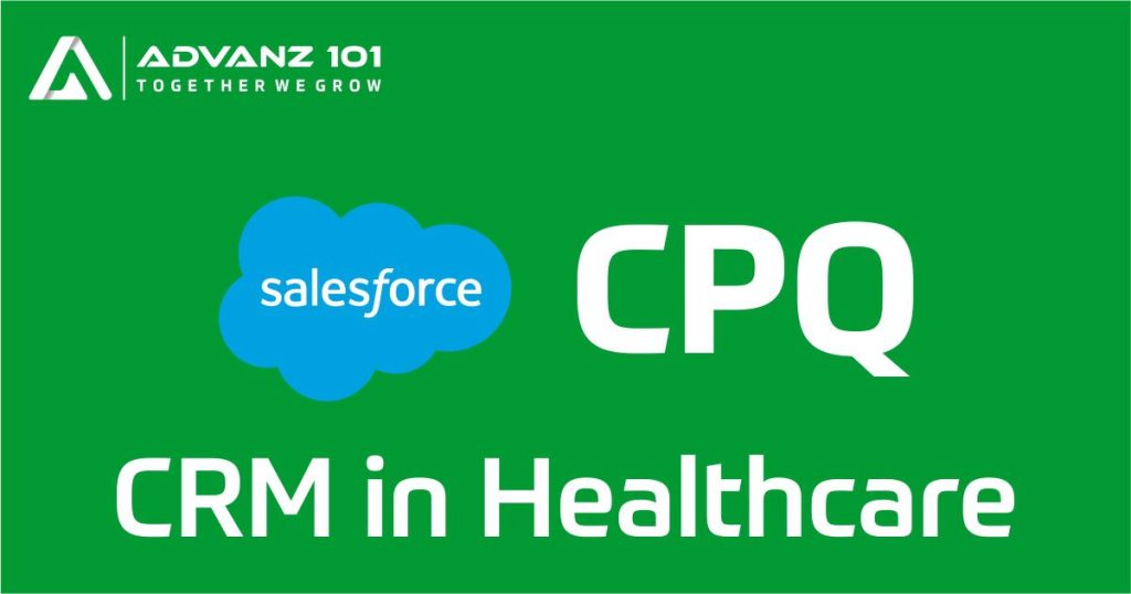 Importance of CPQ CRM in Healthcare