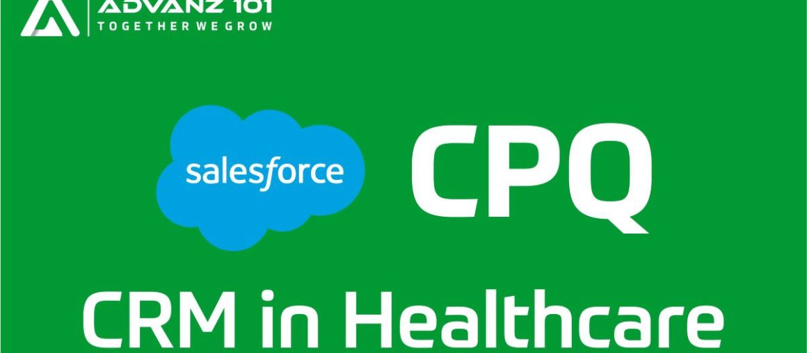 Importance of CPQ CRM in Healthcare