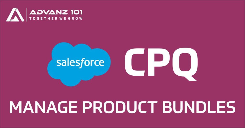 A Guide to Manage Product Bundles Effectively with Salesforce CPQ