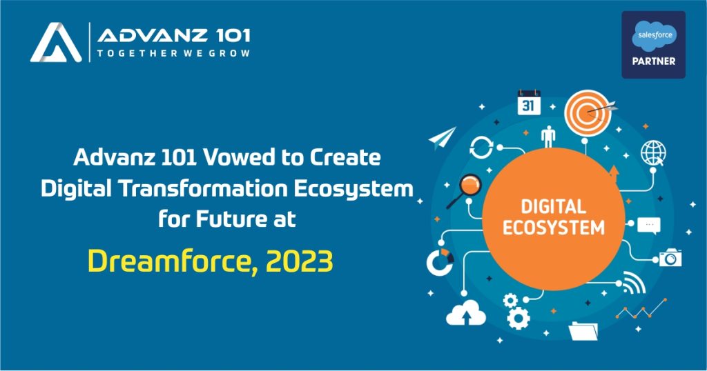 Advanz 101 Vowed to Create Digital Transformation Ecosystem for Future at Dreamforce, 2023 