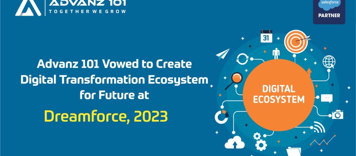 Advanz 101 Vowed to Create Digital Transformation Ecosystem for Future at Dreamforce, 2023 