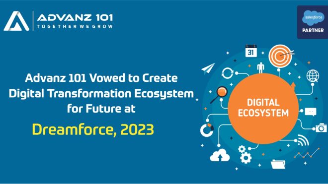 Advanz 101 Vowed to Create Digital Transformation Ecosystem for Future at Dreamforce, 2023 