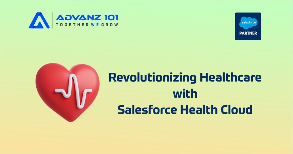 Revolutionizing Healthcare with Salesforce Health Cloud