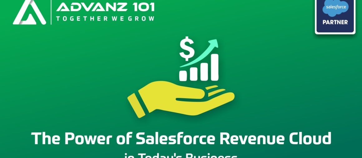 The Power of Salesforce Revenue Cloud in Today's Business Environment