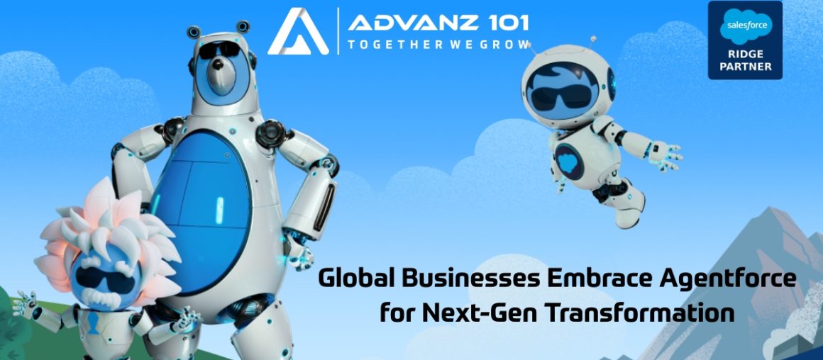 Global Businesses Embrace Agentforce for Next-Gen Transformation